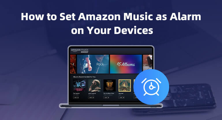 Set Amazon Music as Alarm